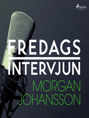 cover image of Fredagsintervjun--Morgan Johansson